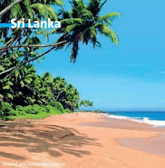Shri Lanka - Tropenparadies im indischen Ocean